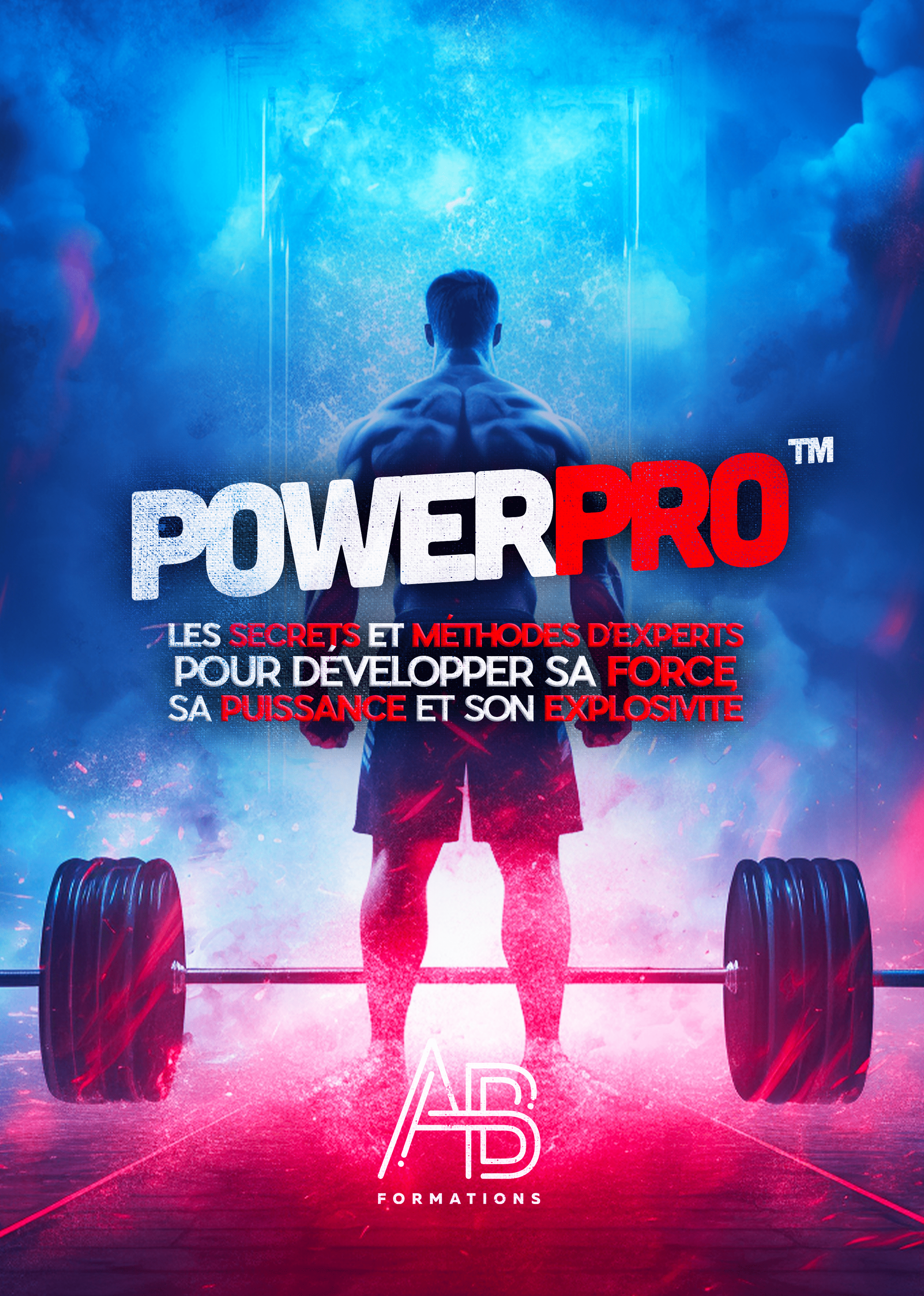 Formation PowerPro — Maîtriser l’entraînement de la force, de la puissance et de l’explosivité.